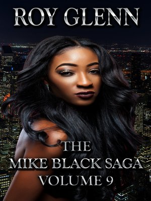 cover image of The Mike Black Saga Volume 9
